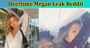 reddit overtime meg|OT Megan On Her Dating Life, Hanging Out with NELK & Social。